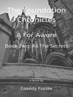 cover image of A For Aware: Book Two: All the Secrets